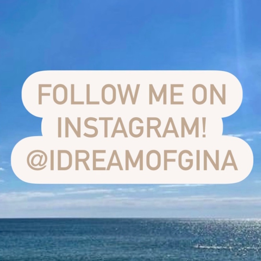 IG: @idreamofgina